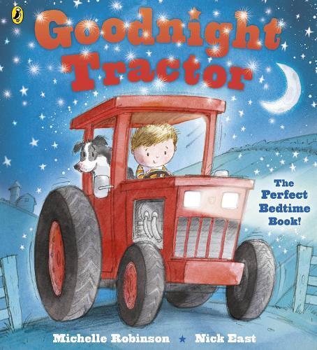 Michelle Robinson Goodnight Tractor (Tascabile) Goodnight