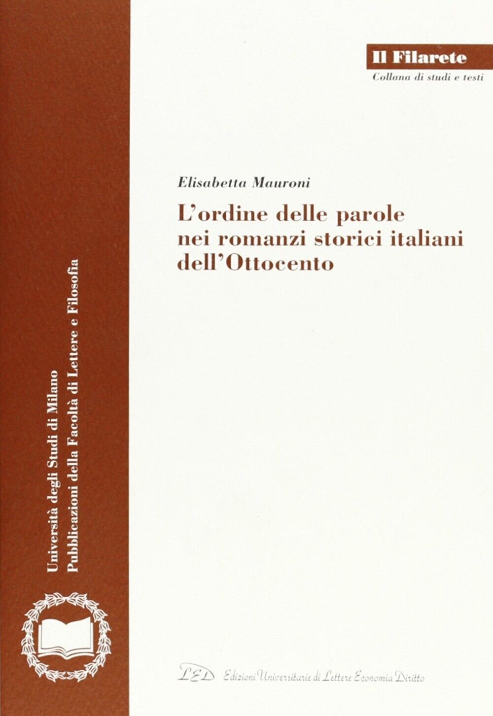 L'Ordine delle Parole nei Romanzi Storici Italiani dell'Ottocento