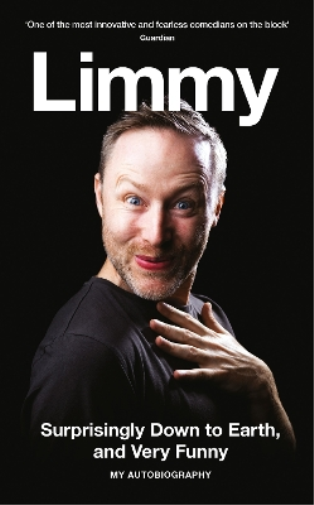 Limmy Surprisingly Down to Earth, and Very Funny (Tascabile)
