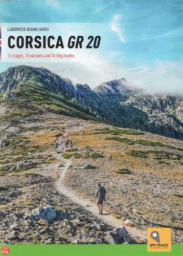 Ludovico Bianciardi Corsica GR20 Trail (Tascabile)