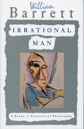 William Barrett Irrational Man (Tascabile)