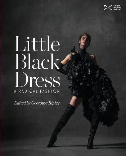 9781910682272 Little Black Dress: A Radical Fashion - Georgina Ripley
