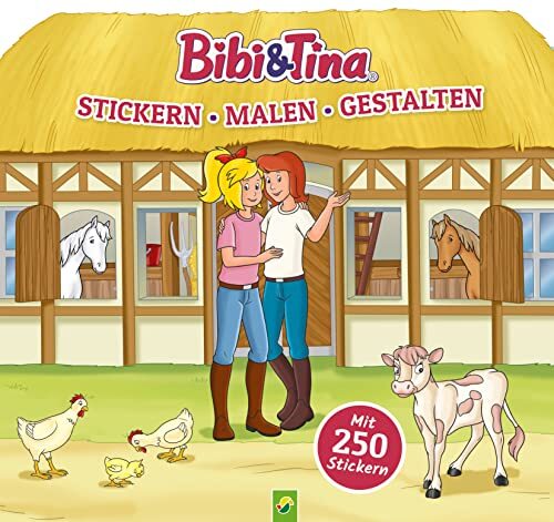 Schwager & Stei Bibi & Tina - Stickern, Malen, Gestalten. Mit 250 St (Tascabile)