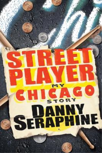 Danny Seraphine Street Player (Tascabile)
