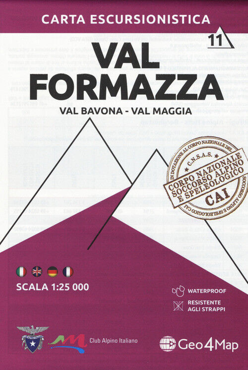 CARTA ESCURSIONISTICA VAL FORMAZZA, VAL BAVONA, VAL MAGGIA 1: 25.000 AA.VV.