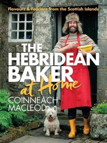 Coinneach MacLeod The Hebridean Baker: At Home (Copertina rigida)