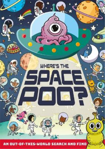 Alex Hunter Where's the Space Poo? (Tascabile) Where's the Poo...?