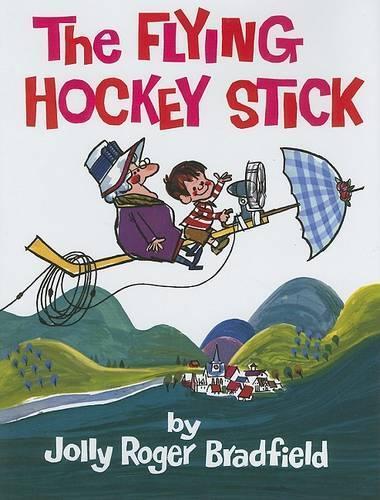Jolly Roger Bradfield The Flying Hockey Stick (Copertina rigida)