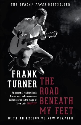 Frank Turner The Road Beneath My Feet (Tascabile)