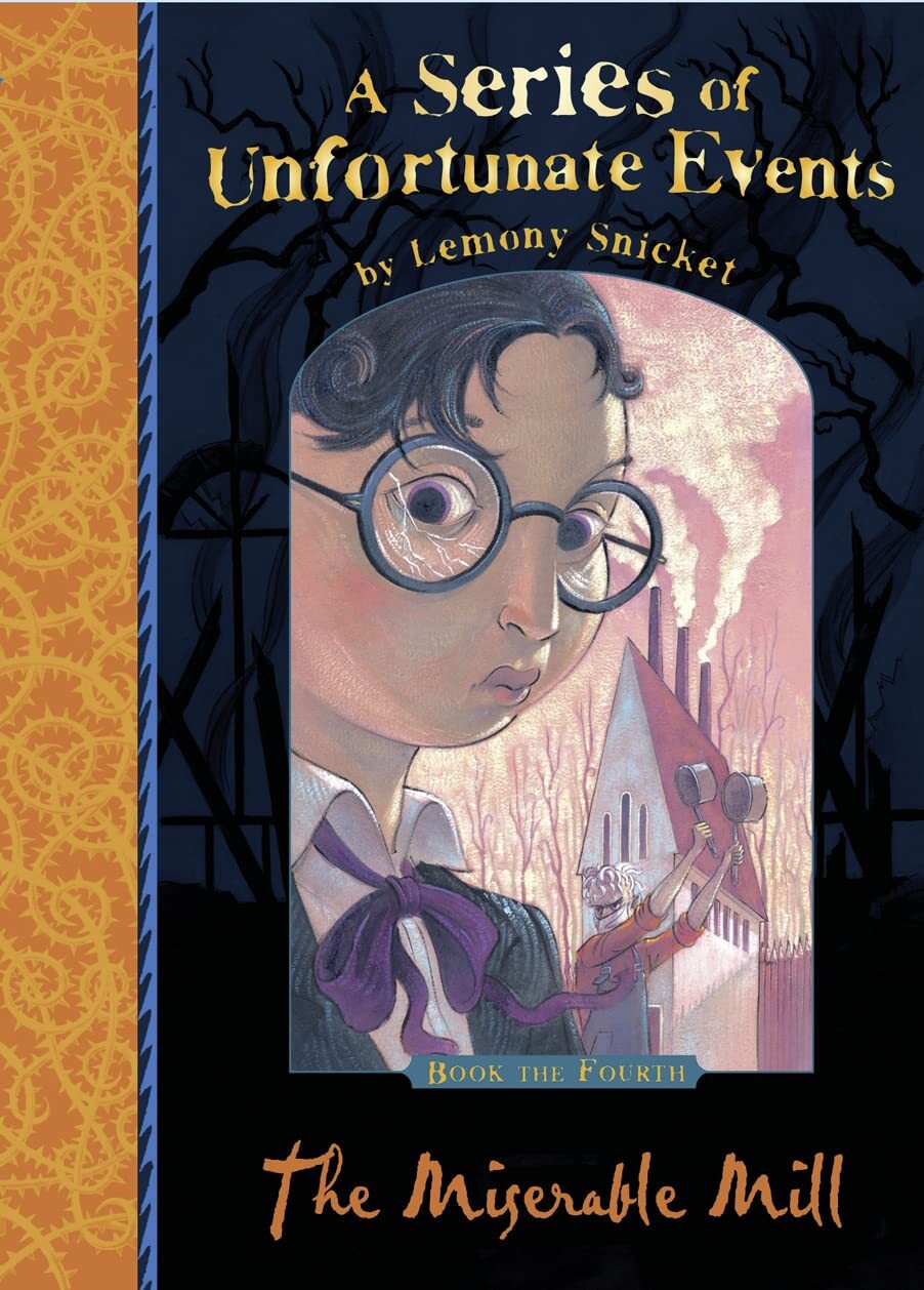 9781405266093 The Miserable Mill: A Series of Unfortunate Events, Vol. 4 - Lemon