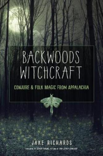 Jake  Richards Backwoods Witchcraft (Tascabile)