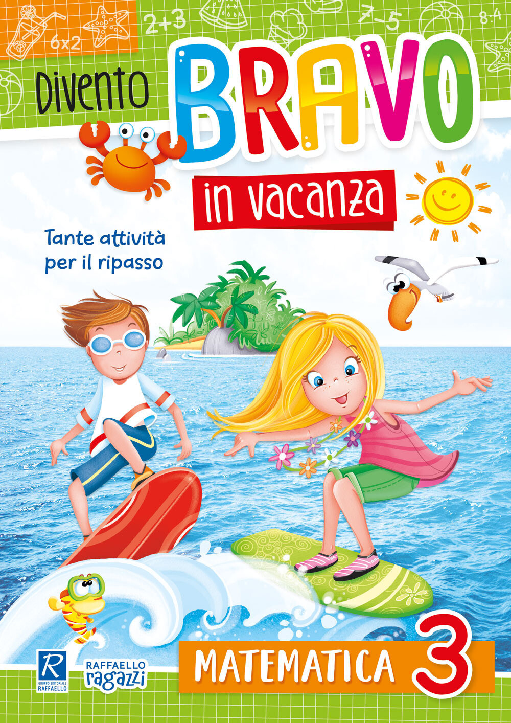 Divento bravo in vacanza. Matematica 3° - AA.VV.