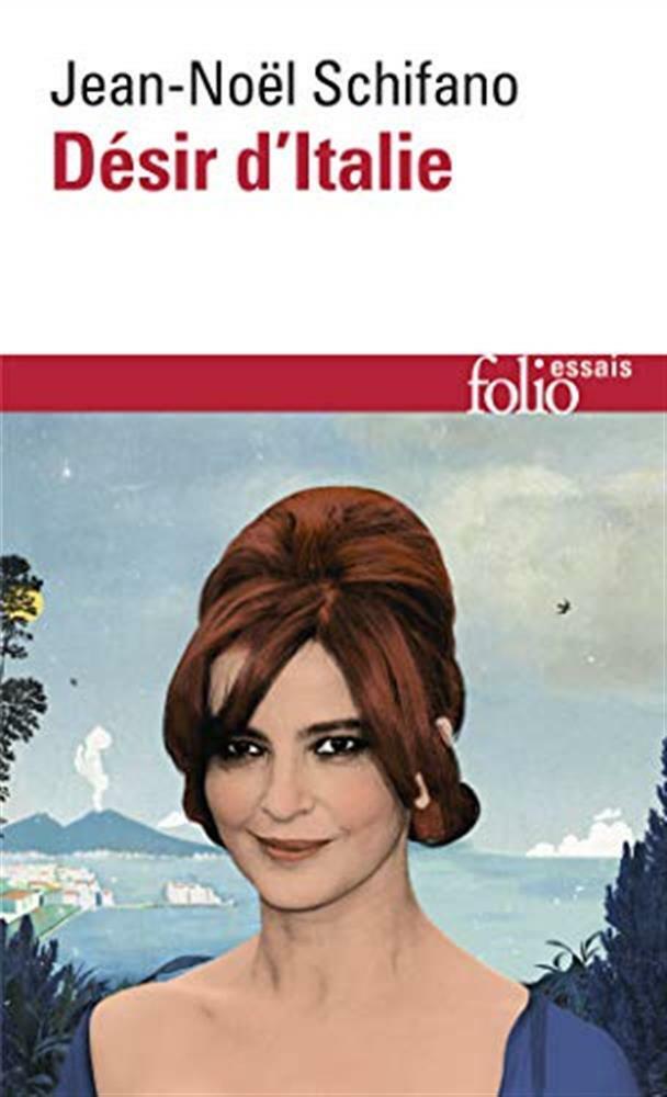 Désir d'italie - Schifano Jean-noël