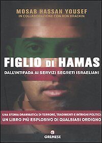9788884406934 Figlio di Hamas. Dall'intifada ai servizi segreti israeliani - Mos