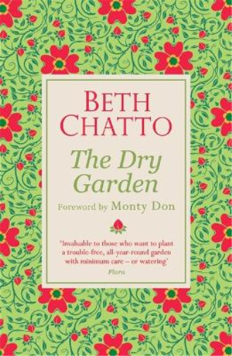 Beth Chatto The Dry Garden (Tascabile)
