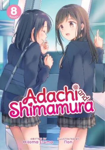 Hitoma Iruma Adachi and Shimamura (Light Novel) Vol. 8 (Tascabile)