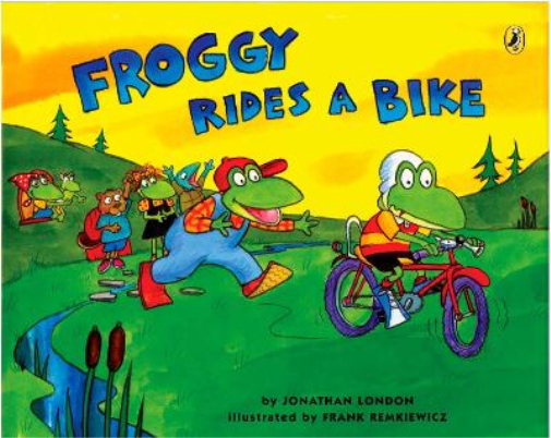 Jonathan London Frank Remkiewicz Froggy Rides a Bike (Tascabile) Froggy