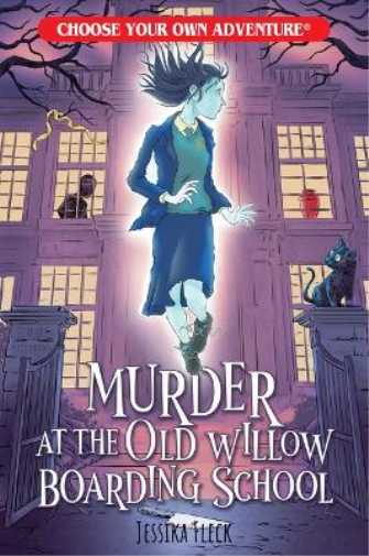 Jessika Fleck Gabhor Murder at the Old Willow Boarding School (Choos (Tascabile)