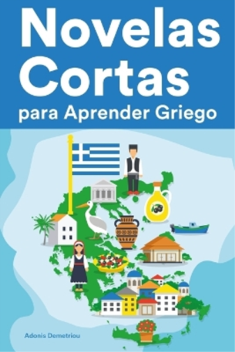 Adonis Demetriou Novelas Cortas para Aprender Griego (Tascabile)