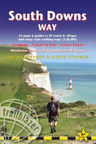 Jim Manthorpe Henry Stedm South Downs Way Trailblazer Walking Guide  (Tascabile)