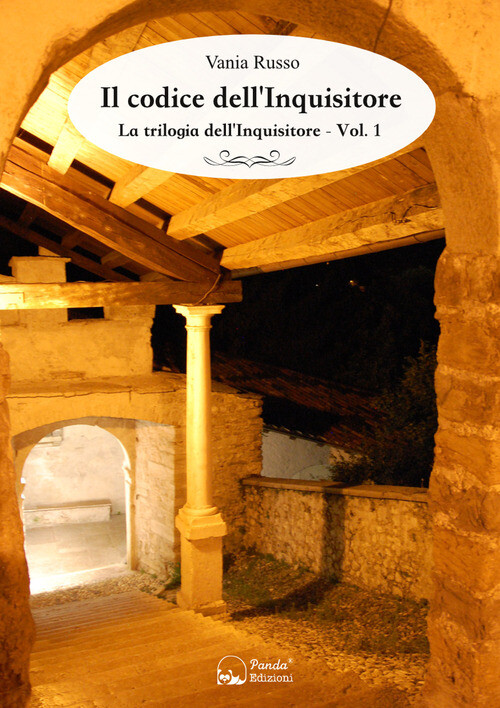 CODICE DELL'INQUISITORE. LA TRILOGIA DELL'INQUISITORE (IL). VOL. 1 RUSSO VANIA