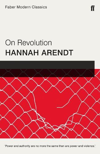 Hannah Arendt On Revolution (Tascabile)