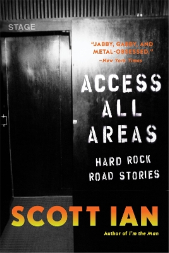 Scott Ian Access All Areas (Copertina rigida)