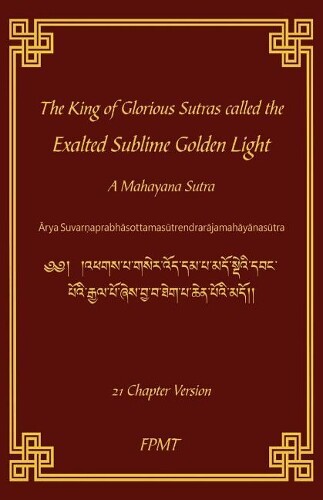 Shakyamuni Budd The King of Glorious Sutras called the Exalted Subli (Tascabile)