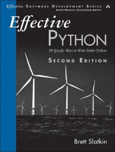 Brett Slatkin Effective Python (Tascabile) Effective Software Development Series