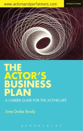 Jane Drake Brody The Actor's Business Plan (Tascabile) Performance Books