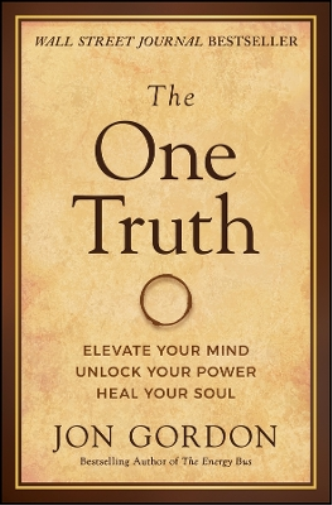 Jon Gordon The One Truth (Copertina rigida) Jon Gordon
