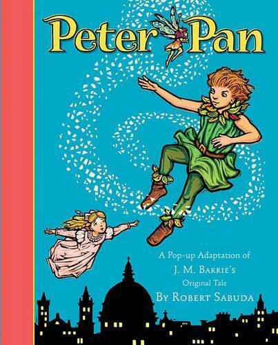 Robert Sabuda Peter Pan (Mixed Media Product)