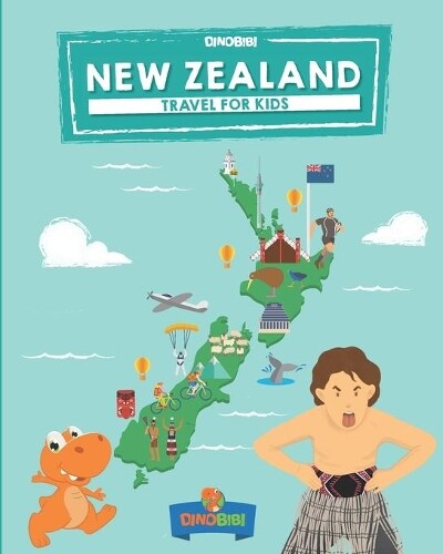 Dinobibi Publishing New Zealand (Tascabile) Travel Guide for Kids