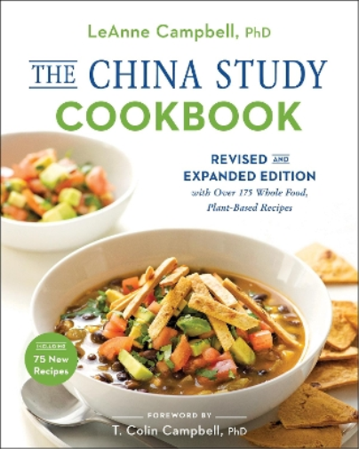 Leanne Campbell The China Study Cookbook (Tascabile)