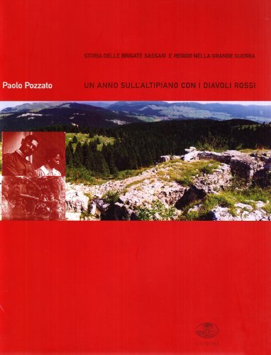9788875410490 Un anno sull'altipiano con i Diavoli rossi - Paolo Pozzato