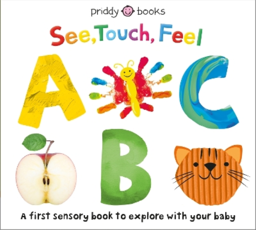 Roger Priddy Priddy Books See, Touch Feel: ABC (Libro di cartone)