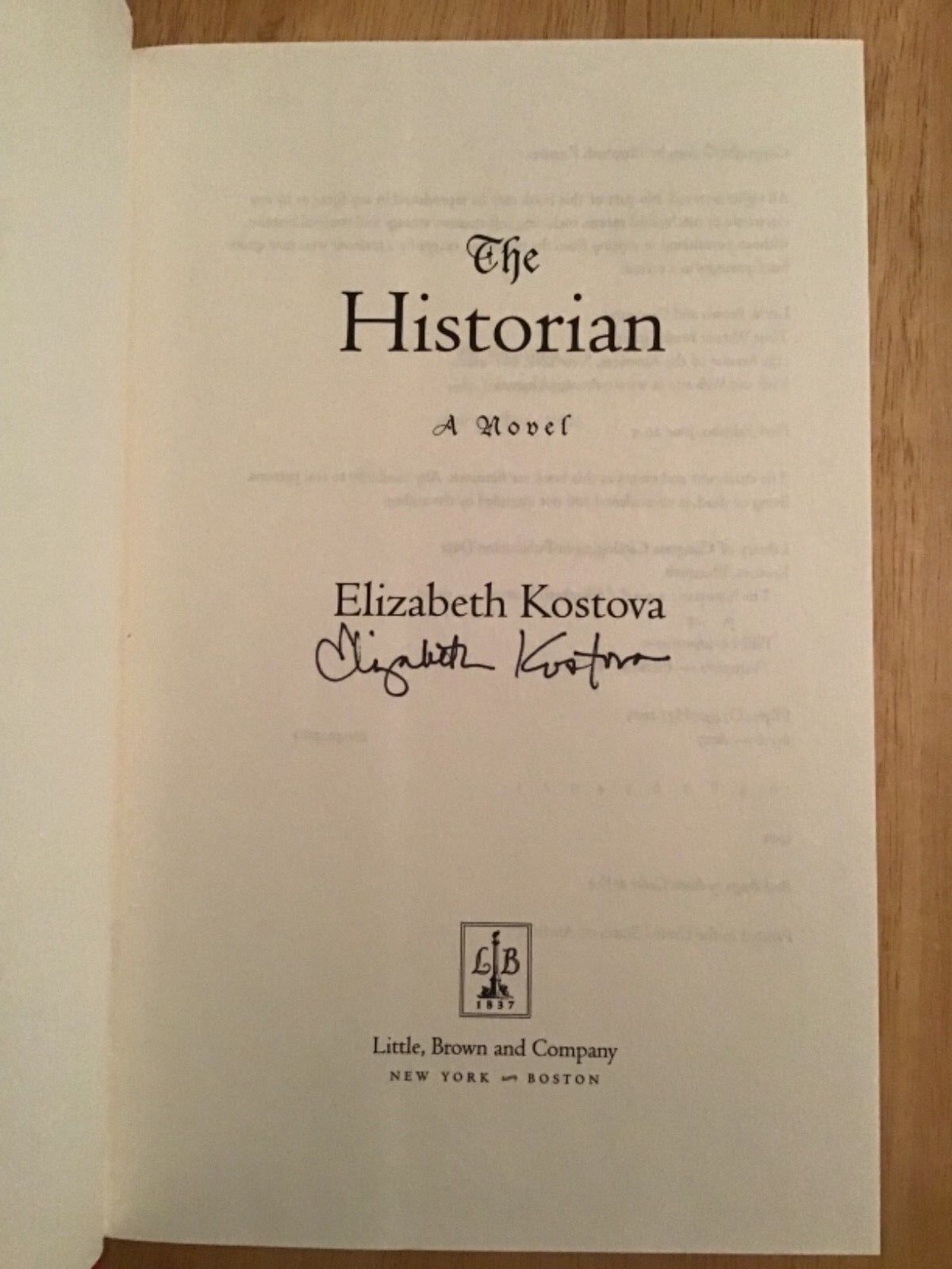 Autografato Da Elizabeth Kostova - Il Storico:a Novel HC 1st/1st + Pic