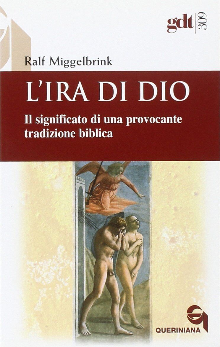 9788839908094 L'ira di Dio. Il significato di una provocante tradizione biblica