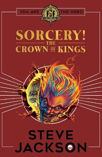9780702314292 Fighting Fantasy: Sorcery 4: The Crown of Kings - Steve Jackson
