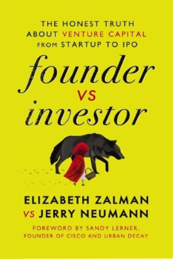 Elizabeth Joy Zalman Jerry Neumann Founder vs Investor (Copertina rigida)