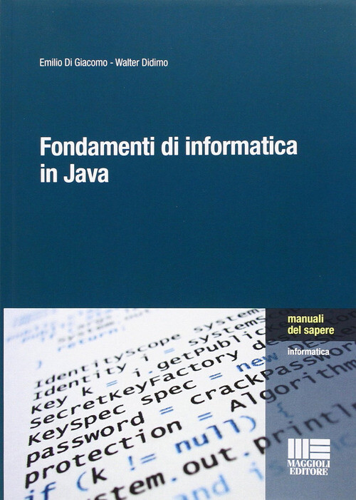 FONDAMENTI DI INFORMATICA IN JAVA WALTER DIDIMO