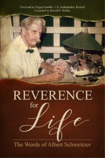 Albert Schweitzer Reverence for Life (Tascabile)