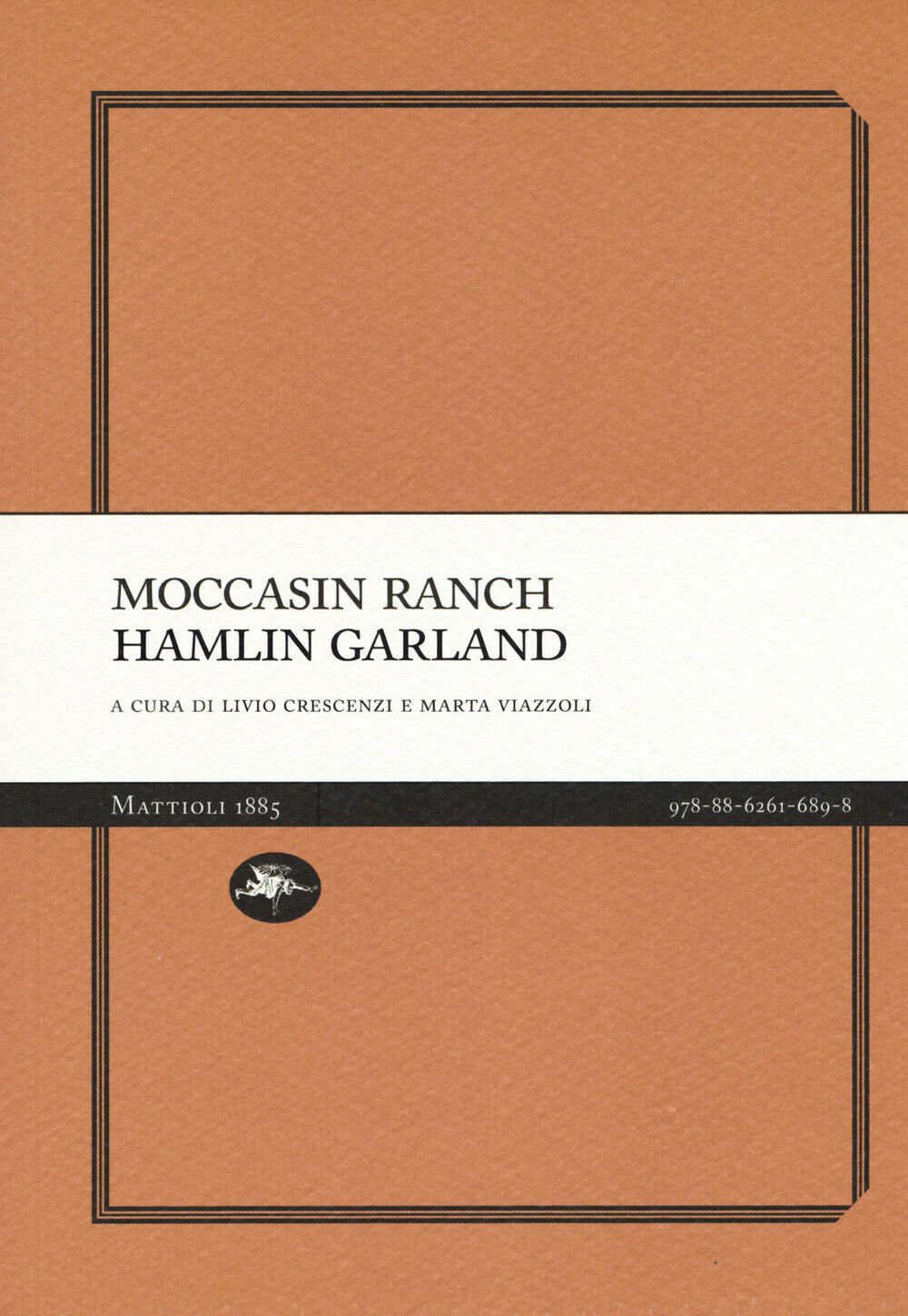 Moccasin ranch - Garland Hamlin