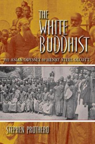 Stephen Prothero The White Buddhist (Tascabile)