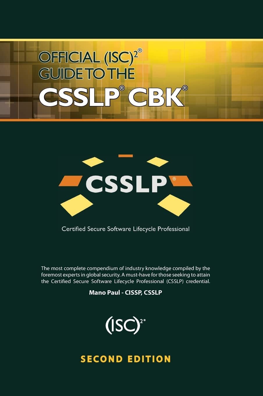 9781466571273 Official (ISC)2 Guide to the CSSLP CBK - Mano Paul