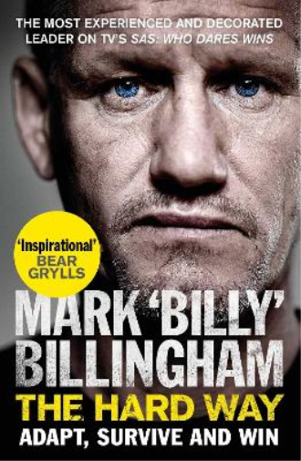 Mark 'Billy' Billingham The Hard Way (Tascabile)