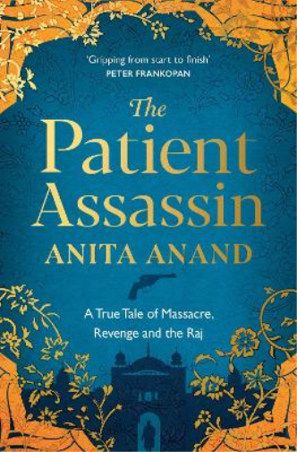 Anita Anand The Patient Assassin (Tascabile)