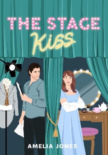 Amelia Jones The Stage Kiss (Tascabile)