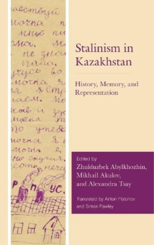Alexandra Tsay Stalinism in Kazakhstan (Copertina rigida)
