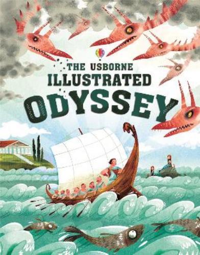 Anna Milbourne Usborne Illustrated Odyssey (Copertina rigida)
